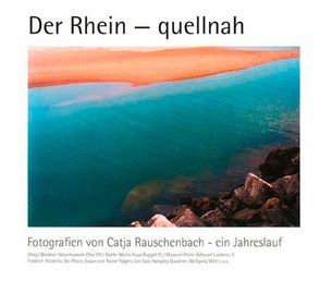 Der Rhein – quellnah