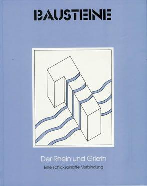 Der Rhein und Grieth – eine schicksalhafte Verbindung von Arnds,  Andreas, Balthesen,  Ingo, Haag,  Bodo van, Kaldewei,  Gerhard