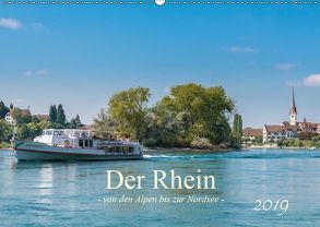 Der Rhein – Von den Alpen bis zur Nordsee (Wandkalender 2019 DIN A2 quer) von Christen,  Ernst