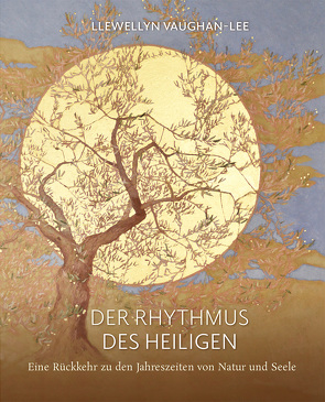 Der Rhythmus des Heiligen von Espinoza,  Franziska, Vaughan-Lee,  Llewellyn