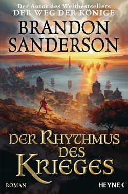 Der Rhythmus des Krieges von Sanderson,  Brandon, Siefener,  Michael