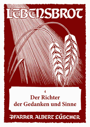 Der Richter der Gedanken und Sinne – 4 von Lüscher,  Albert