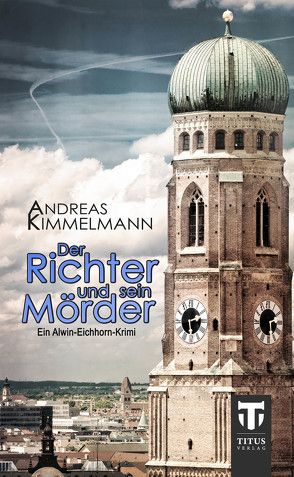 Der Richter und sein Mörder von Kimmelmann,  Andreas