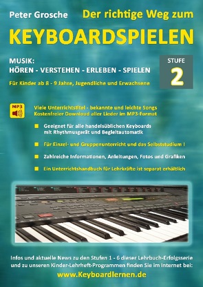 Der richtige Weg zum Keyboardspielen (Stufe 2) von Grosche,  Peter