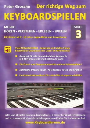 Der richtige Weg zum Keyboardspielen (Stufe 3) von Grosche,  Peter