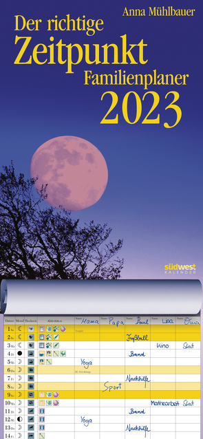 Der richtige Zeitpunkt Familienplaner 2023 – Monats-Wandkalender zum Aufhängen, mit Spiralbindung von Mühlbauer,  Anna