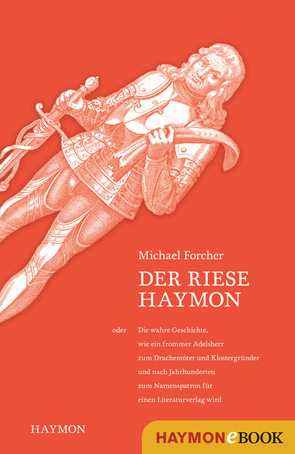 Der Riese Haymon von Forcher,  Michael