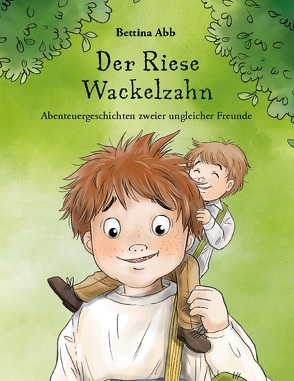 Der Riese Wackelzahn von Abb,  Bettina