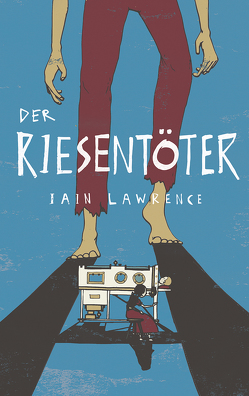 Der Riesentöter von Ernst,  Alexandra, Lawrence,  Iain, Seex,  Daniel