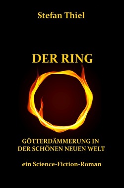 DER RING von Thiel,  Stefan