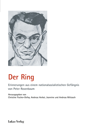 Der Ring von Fischer-Defoy,  Christine, Herbst,  Andreas, Mittasch,  Andreas, Mittasch,  Jeannine