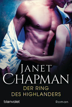 Der Ring des Highlanders von Chapman,  Janet, Koerten,  Anke