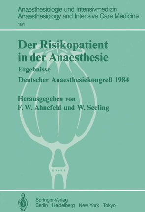 Der Risikopatient in der Anaesthesie von Ahnefeld,  Friedrich Wilhelm, Seeling,  Wulf