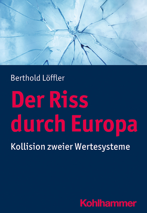 Der Riss durch Europa von Löffler,  Berthold