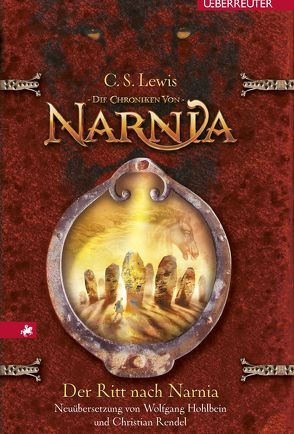 Der Ritt nach Narnia von Hohlbein,  Wolfgang, Lewis,  C. S.