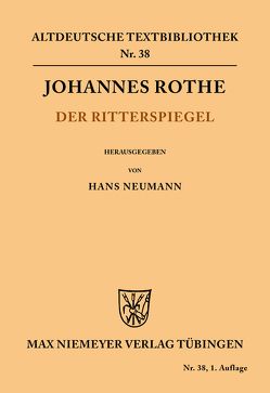 Der Ritterspiegel von Neumann,  Hans, Rothe,  Johannes