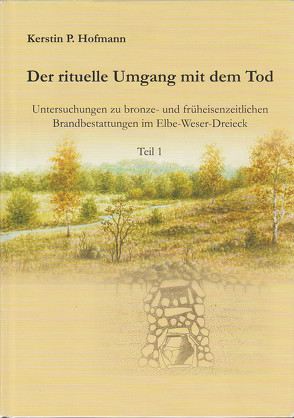 Der rituelle Umgang mit dem Tod von Hofmann,  Kerstin P.