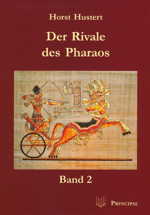 Der Rivale des Pharaos von Hustert,  Horst