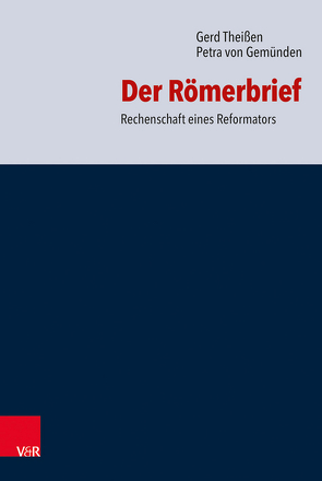 Der Römerbrief von Theißen,  Gerd, von Gemünden,  Petra