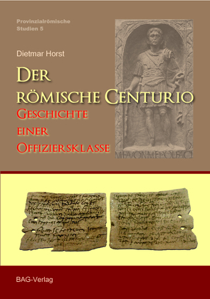 Der römische Centurio. von Horst,  Dietmar