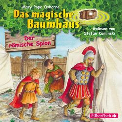 Der römische Spion (Das magische Baumhaus 56) von Kaminski,  Stefan, Pope Osborne,  Mary, Rahn,  Sabine