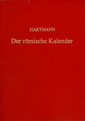 Der römische Kalender von Hartmann,  Otto E, Lange,  Ludwig