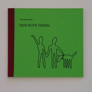 Der rote Faden von Peter,  Thomas