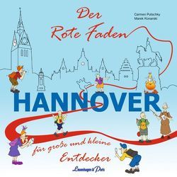 Der Rote Faden Hannover von Konarski,  Marek, Putschky,  Carmen