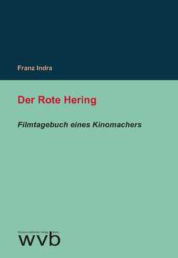 Der Rote Hering von Indra,  Franz