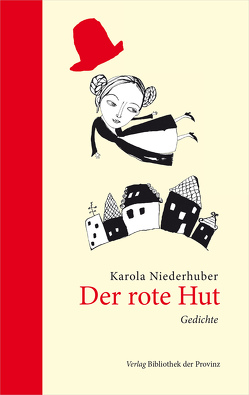 Der rote Hut von Niederhuber,  Karola, Sommer,  Eleanor