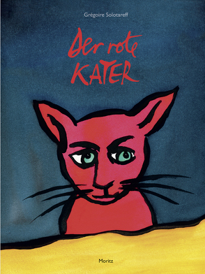 Der rote Kater von Leonhard,  Werner, Solotareff,  Grégoire