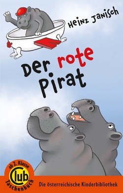 Der rote Pirat von Janisch,  Heinz