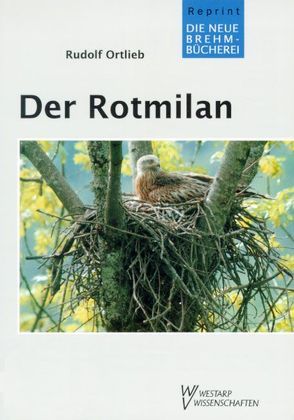 Der Rotmilan von Ortlieb,  Rudolf