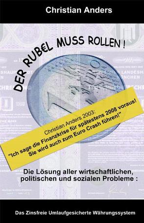 Der Rubel muss rollen von Anders,  Christian, Schenkel,  Norbert