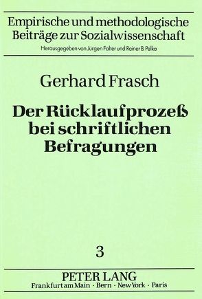 Der Rücklaufprozess bei schriftlichen Befragungen von Frasch,  Gerhard