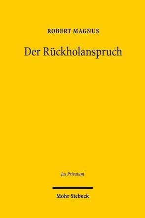 Der Rückholanspruch von Magnus,  Robert