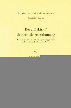 Der Rücktritt als Rechtsfolgebestimmung. von Burkhardt,  Björn