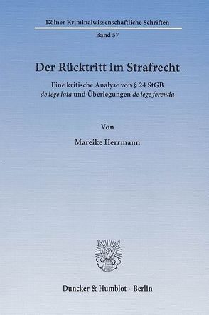 Der Rücktritt im Strafrecht. von Herrmann,  Mareike