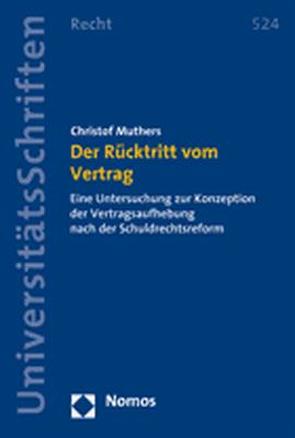 Der Rücktritt vom Vertrag von Muthers,  Christof