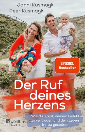 Der Ruf deines Herzens von Bitzer,  Lisa, Kusmagk,  Janni, Kusmagk,  Peer