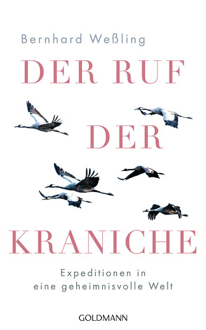 Der Ruf der Kraniche von Weßling,  Bernhard