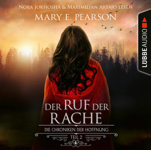 Der Ruf der Rache von Artajo,  Maximilian, Jokhosha,  Nora, Krug,  Michael, Pearson,  Mary E.