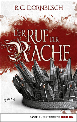 Der Ruf der Rache von Dornbusch,  B.C., Hoven,  Dr. Arno