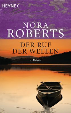 Der Ruf der Wellen von Roberts,  Nora