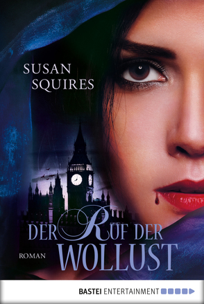 Der Ruf der Wollust von Squires,  Susan