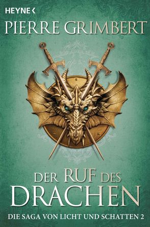 Der Ruf des Drachen von Finck,  Sonja, Grimbert,  Pierre, Stadler,  Maximilian