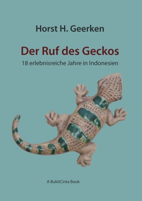 Der Ruf des Geckos von Geerken,  Horst H.