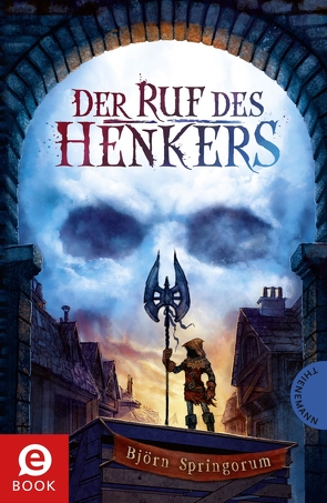 Der Ruf des Henkers von Meinzold,  Maximilian, Springorum,  Björn