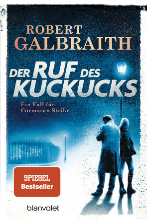 Der Ruf des Kuckucks von Bergner,  Wulf, Galbraith,  Robert, Göhler,  Christoph, Kurz,  Kristof