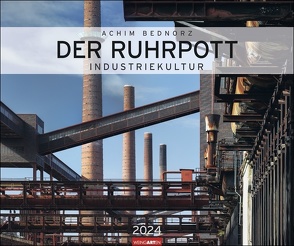 Der Ruhrpott Kalender 2024 von Achim Bednorz